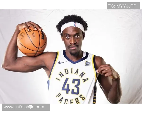 帕斯卡尔西亚卡姆如何在NBA赛场上展现全能球员的魅力与实力